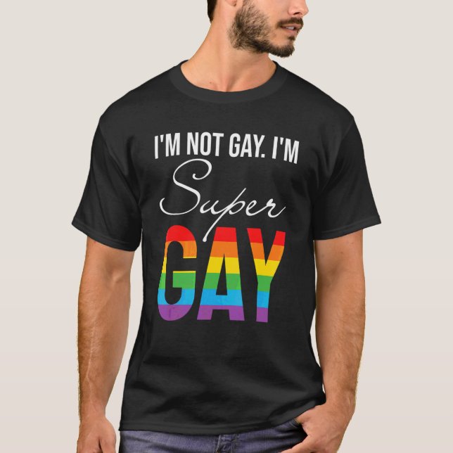 Im Not Gay Im Toppen Gay LGbt Pride T Shirt (Framsida)