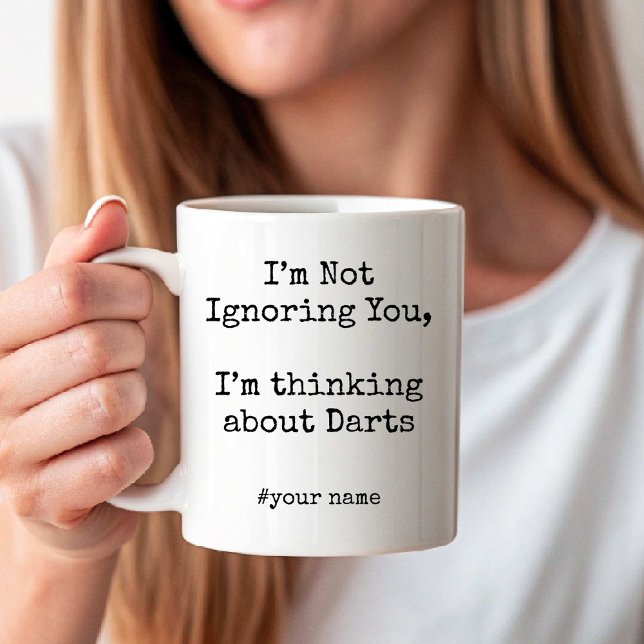 I'm Not Ignoring You, Im thinking about Darts Kaffemugg (I'm Not Ignoring You, Im thinking about Darts Coffee Mug)