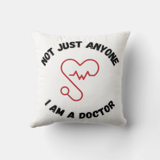 I'm Not Just Anyone – Doctor Throw Pillow Kudde