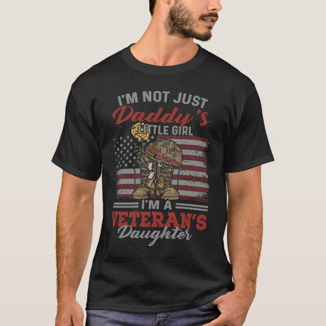 I'm Not Just Daddy Little Girl I'm A Veteran's Dau T Shirt (Framsida)