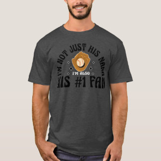 Im Not Just His Nana Im Also His 1 Fan T Shirt