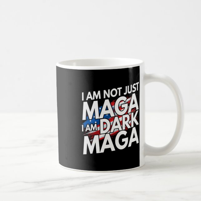 I'm Not Just Mega I'm Dark Mega Trump Elections  Kaffemugg (Höger)