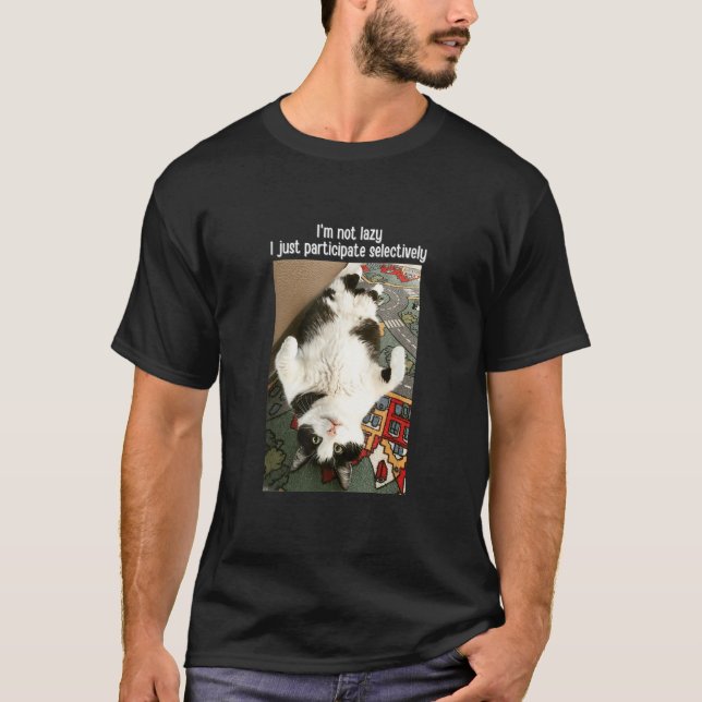 I'm Not Lazy  Cat Meme Pet T Shirt (Framsida)