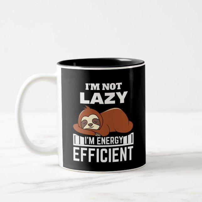 I'm Not Lazy I'm Energy Efficient Funny Sloth Två-Tonad Mugg (Vänster)