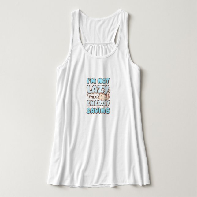 "I'm Not Lazy I'm Energy Saving" Funny Cat Linne Med Racerback (Design framsida)