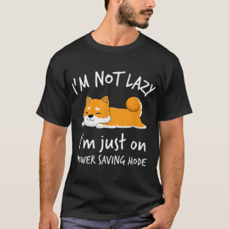 Im not lazy Shiba Inu Shirt Loafer Hund laziness G T Shirt