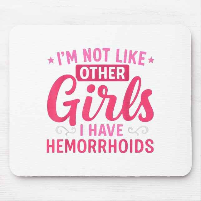I'm Not Like Other Girls I Have Hemorrhoids Embarr Musmatta (Framsidan)