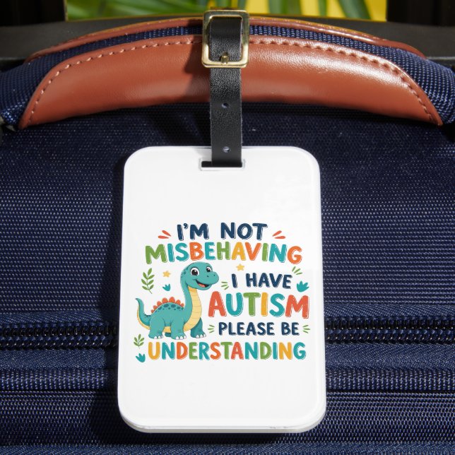 I'm not misbehaving I have autism Bagagebricka (Framsida Insitu 2)