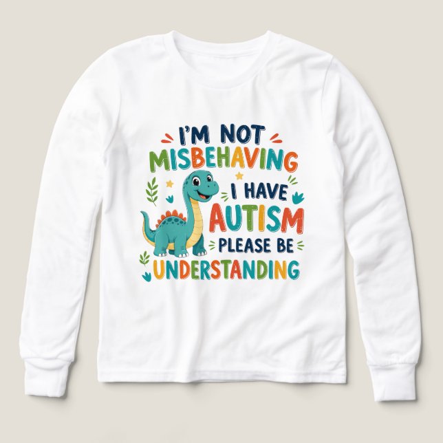 I'm not misbehaving I have autism T Shirt (Design framsida)