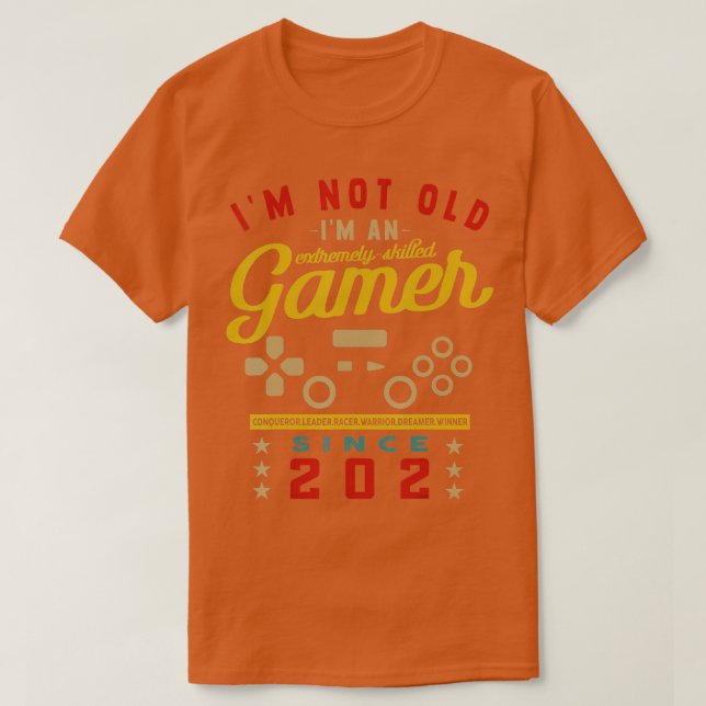 Im Not Old Im A Skilled 2024VideogameGaming 1  T Shirt (Design framsida)