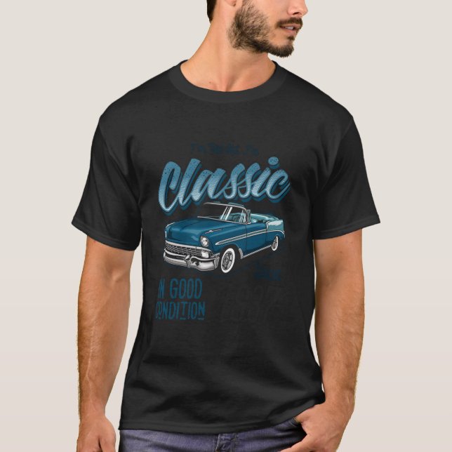 I'M Not Old I'M Car Born In 1937 T Shirt (Framsida)