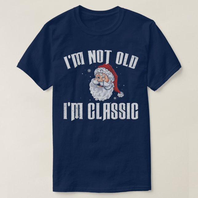 Im Not Old Im Classic Birthday Car God jul T Shirt (Design framsida)