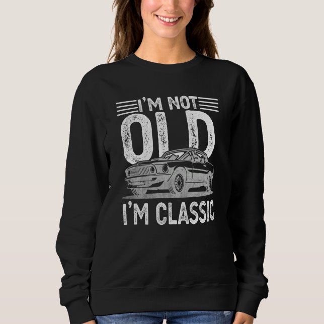 I'm Not Old I'm Classic Dads Grandpa Graphic  7 T Shirt (Framsida)