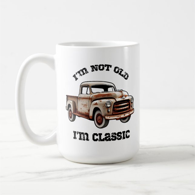 I'M NOT OLD I'M CLASSIC rusty pickup truck beast  Kaffemugg (Vänster)