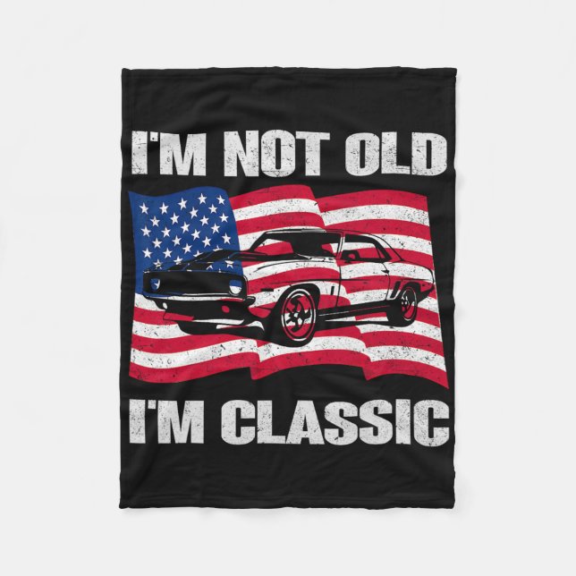 Im Not Old Im Clic Car America Flag Graphic Mens T Fleecefilt (Framsidan)