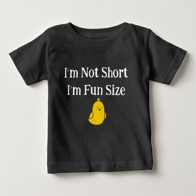 I'm Not Short I'm Fun Size Cute Chick Quote T Shirt (Framsida)