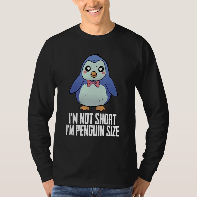 Im Not Short Im Penguin Size Lazy Halloween Costum T Shirt (Framsida)