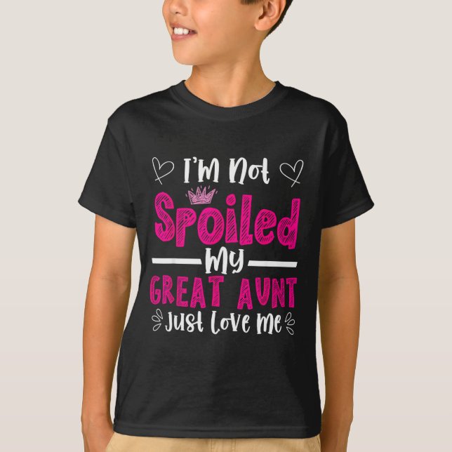 I'm Not Siled My Great Aunt Just Loves Me Great Ni T Shirt (Framsida)