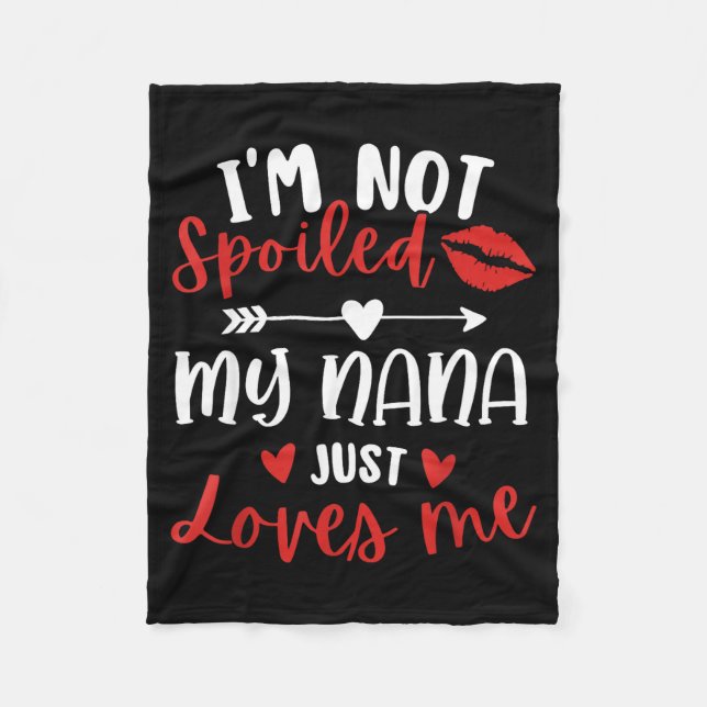 I'm Not Siled My Nana Loves Me Family Reunion Matc Fleecefilt (Framsidan)