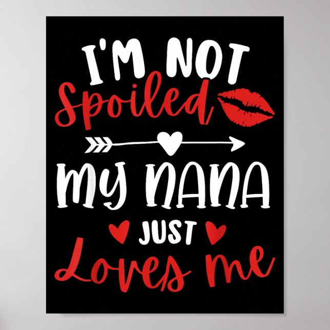 I'm Not Siled My Nana Loves Me Family Reunion Matc Poster (Framsidan)