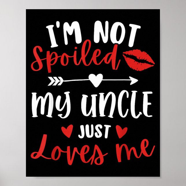 I'm Not Siled My Uncle Loves Me Nephew Niece Match Poster (Framsidan)