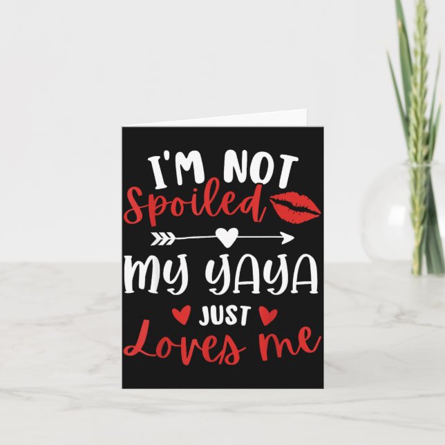 I'm Not Siled My Yaya Loves Me Family Reunion Matc Kort (Framsida)