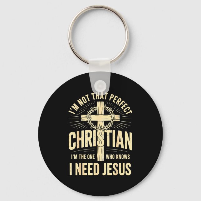 I'm Not That Perfect Christian Jesus  Nyckelring (Framsida)