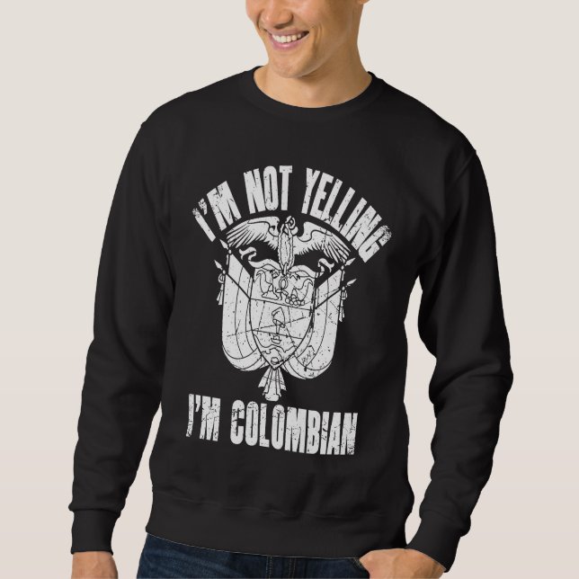 I'm Not Yelling I'm Colombian Retro Distressed Col Lång Ärmad Tröja (Framsida)