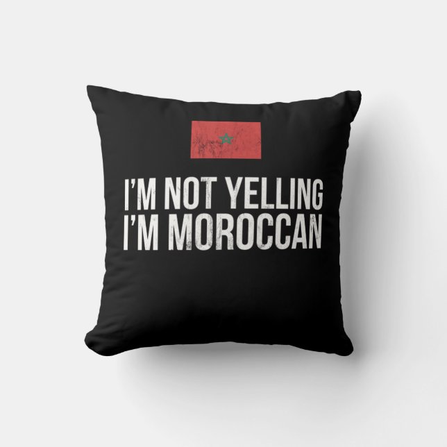 IM Not Yelling IM Moroccan Morocco Flag  Kudde (Framsida)