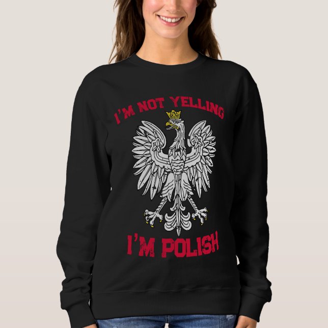 I'm not yelling I'm polish poland  2 T Shirt (Framsida)