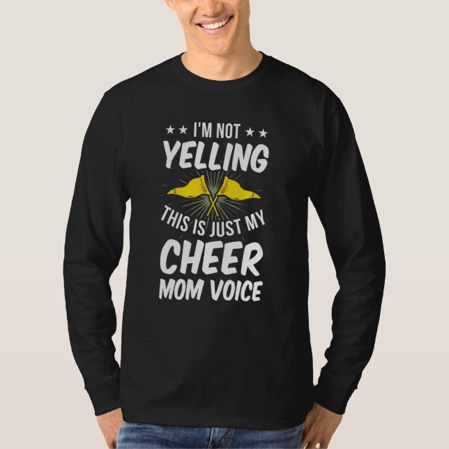 I'm Not Yelling This Is Just My Cheer Mom Voice T Shirt (Framsida)