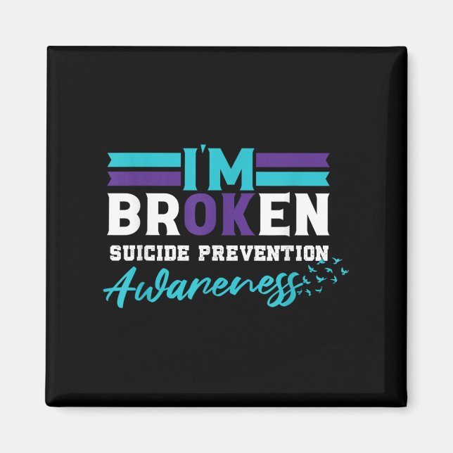 Im OK Broken _ Medvetenhet om förebyggande av själ Magnet (Framsidan)
