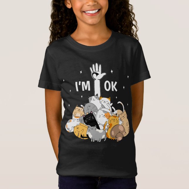 I'm Ok Funny Cats Lover T Shirt (Framsida)