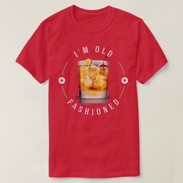Im Old Fashioned T Shirt (Design framsida)