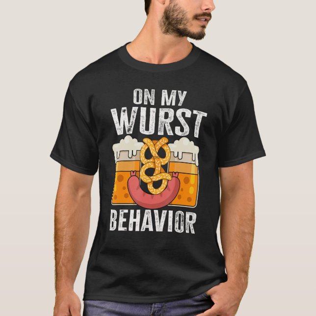 I'm On My Wurst Behavior And I Don't Give A Schnit T Shirt (Framsida)