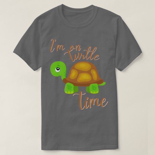Im på turtle Time T Shirt (Design framsida)