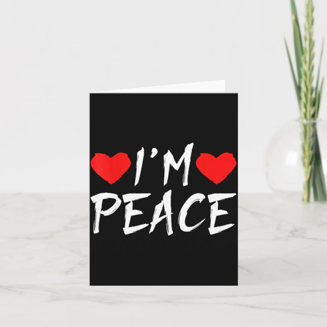 I'm Peace Funny Couples Tee Valentine's Day Couple Kort (Framsida)