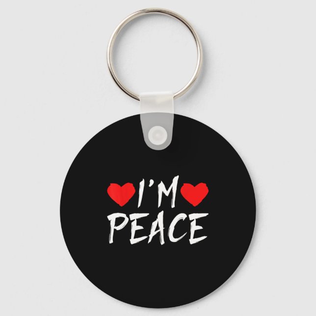 I'm Peace Funny Couples Tee Valentine's Day Couple Nyckelring (Framsida)