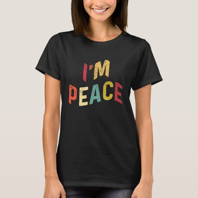 I'm Peace  I Come In Peace  Matching Couples Retro T Shirt (Framsida)