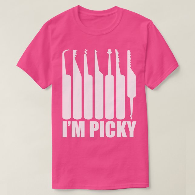 Im Picky Funny Locksmith Pun T Shirt (Design framsida)