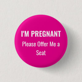 I'm Pregnant, please offer me a seat Knapp