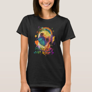 Im Pugfect, tänk på att det pug Animal Pun Dutch B T Shirt