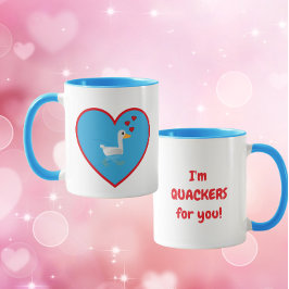 I'm Quackers for you Mugg