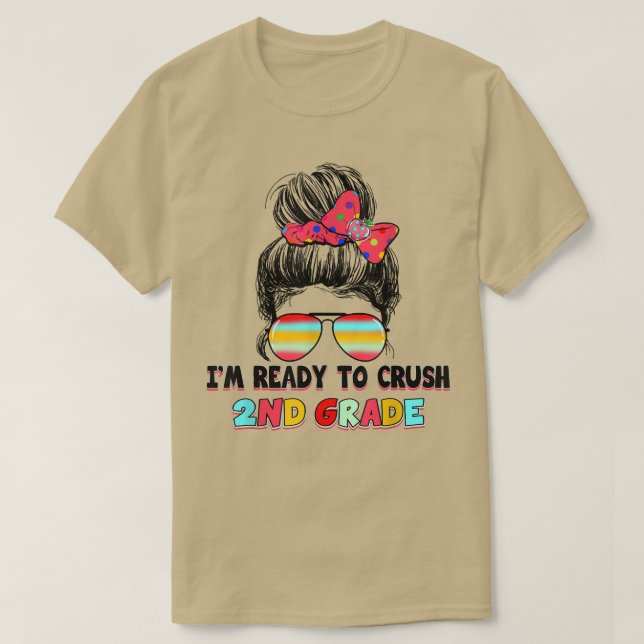 I'm Ready To Crush 2nd Grade Back To School Kids T Shirt (Design framsida)