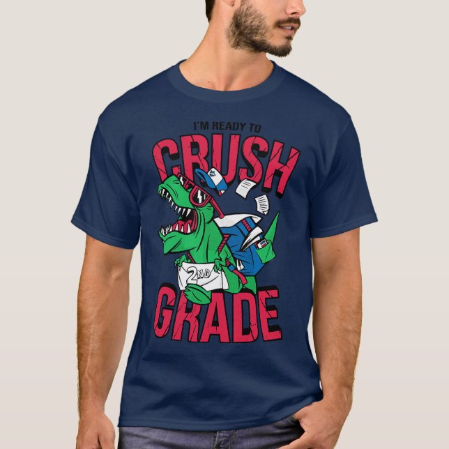 Im Ready to Crush 2nd Grade Funny Back to School T T Shirt (Framsida)