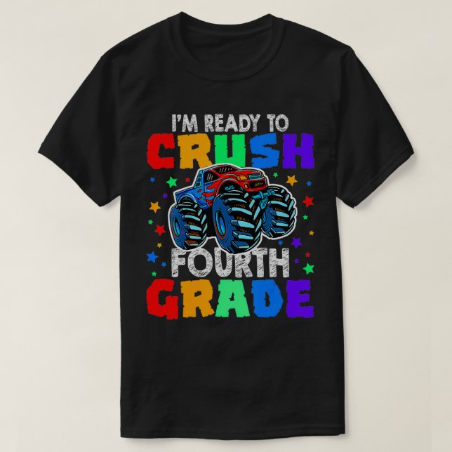 I'm Ready to Crush 4th Grade Monster Truck birthda T Shirt (Design framsida)