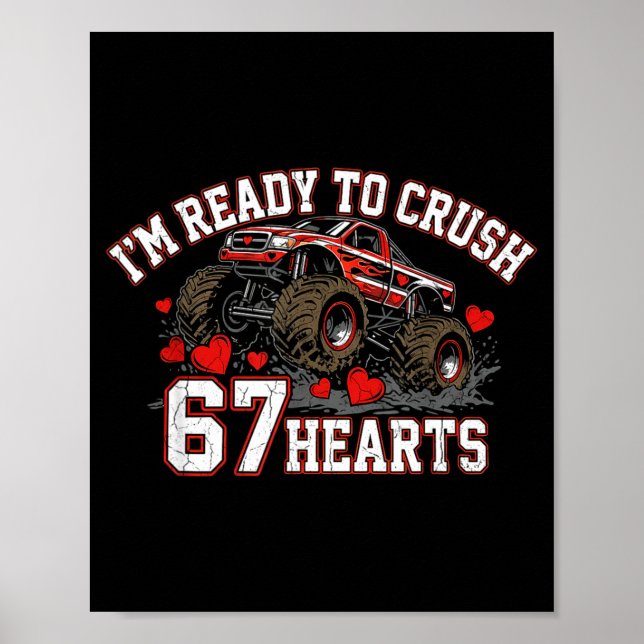 I'm Ready To Crush 67 Hearts Kids Valentine Day  Poster (Framsidan)