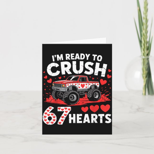 I'm Ready To Crush 67 Hearts Truck 7 6 Valentines  Kort (Framsida)