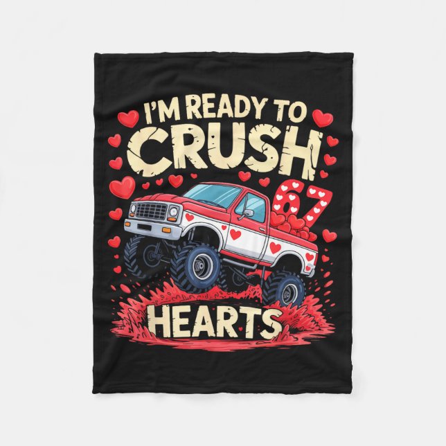 I'm Ready To Crush 67 Hearts Truck Funny 6 7 Valen Fleecefilt (Framsidan)