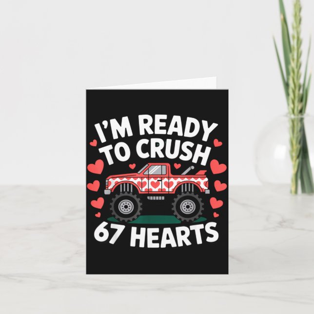 I'm Ready To Crush 67 Hearts Truck Valentines Day  Kort (Framsida)